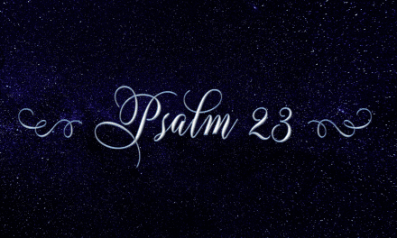 Psalm 23: The Shepherd’s Psalm – KJV Audio Bible Reading