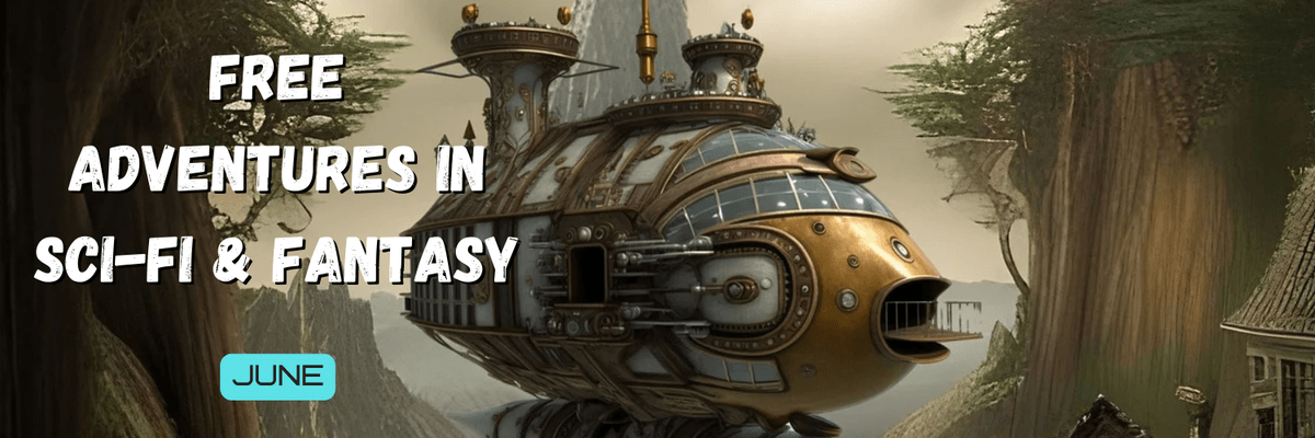 Free sci-fi and fantasy adventure books June 2025 BookFunnel promo