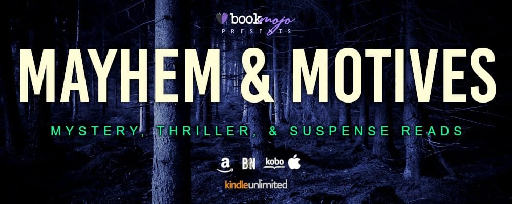 Mayhem & Motives – Mystery, Thriller, and Suspense Reads sales promo (January 2026) – traditional mystery and thriller free book promo and deals