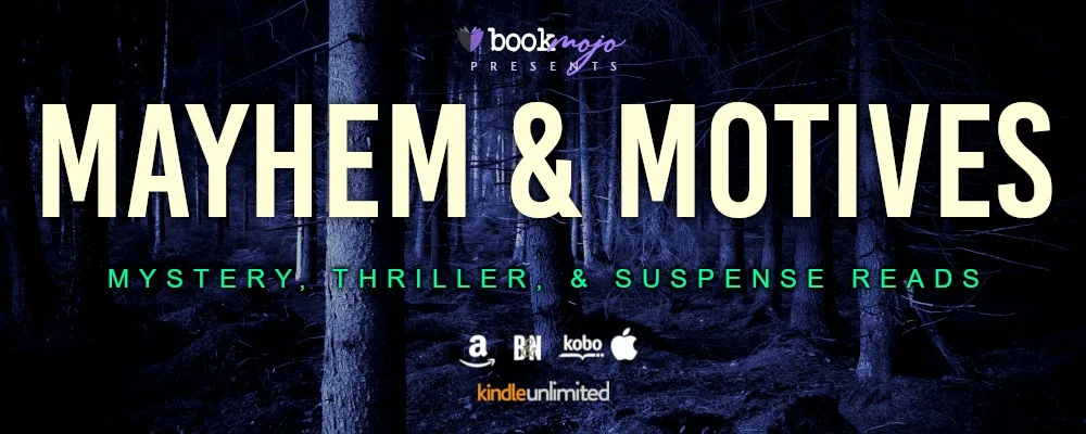 Mayhem & Motives – Mystery, Thriller, and Suspense Reads sales promo (January 2026) – traditional mystery and thriller free book promo and deals