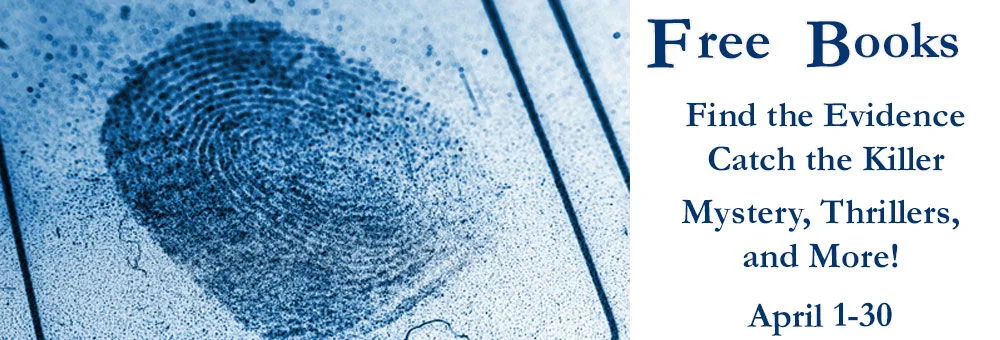 Find the Evidence — April 2026 free book promo banner with blue fingerprint background highlighting mystery, crime, and thriller free ebooks