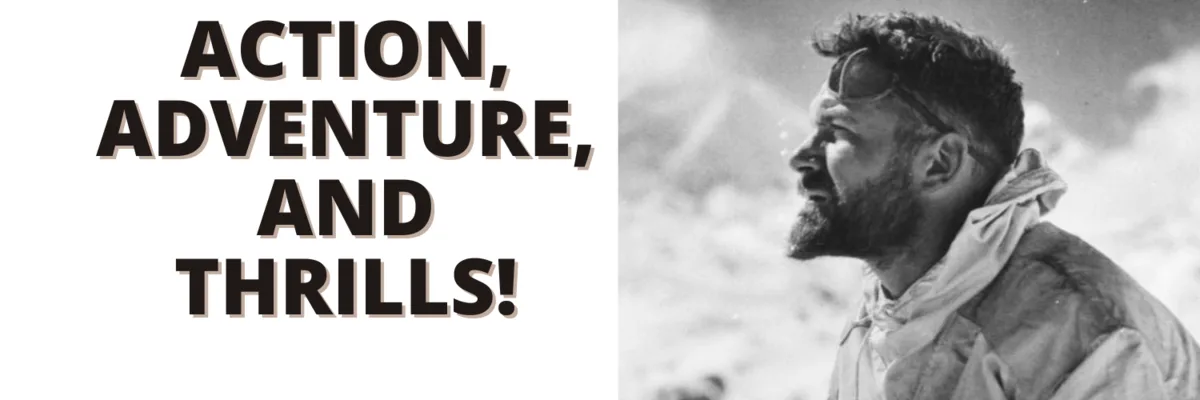 Action, Adventure, and Thrills free book promo banner with bold text and a man in outdoor gear looking toward snowy mountains