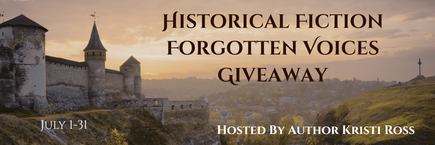 Historical Fiction Forgotten Voices Giveaway Historical Fiction Forgotten Voices Giveaway banner with an old stone fortress overlooking a town at sunset and text for a July 1–31 free book event hosted by author Kristi Ross
